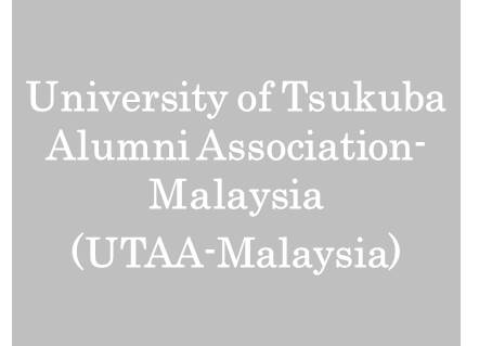 University of Tsukuba Alumni Association-Malaysia (UTAA-Malaysia)