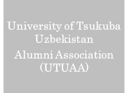 University of Tsukuba Uzbekistan Alumni Association (UTUAA)